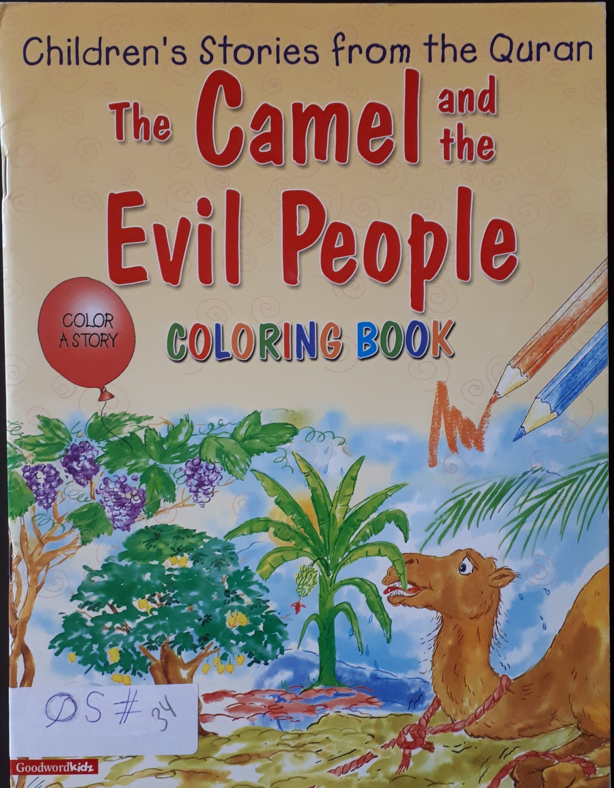 Children's Stories From The Quran: The Camel & The Evil People (Coloring  Book) - Manitoba Islamic Association